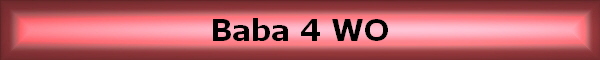 Baba 4 WO