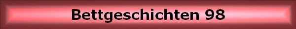 Bettgeschichten 98