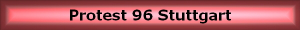 Protest 96 Stuttgart