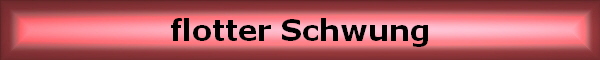 flotter Schwung