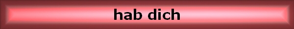 hab dich